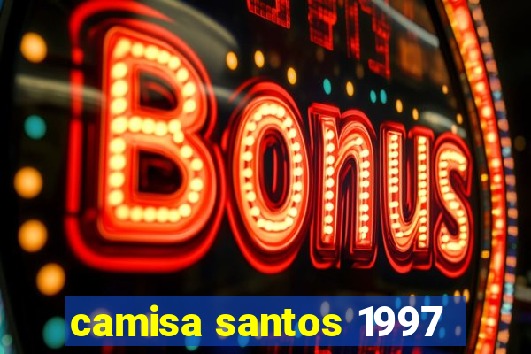 camisa santos 1997