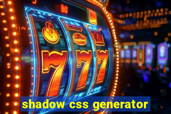 shadow css generator