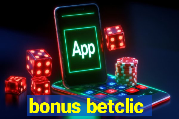 bonus betclic