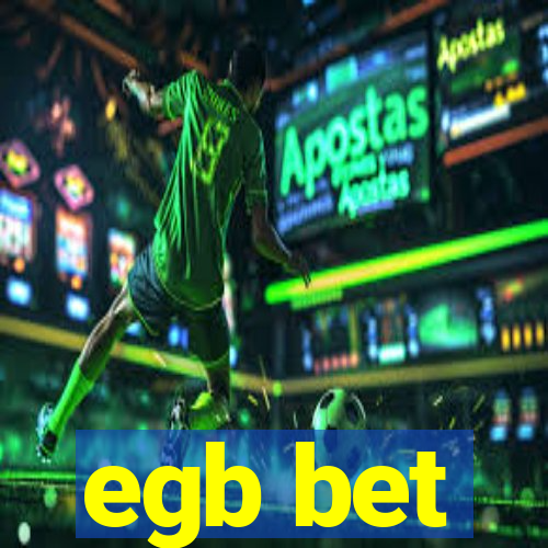 egb bet