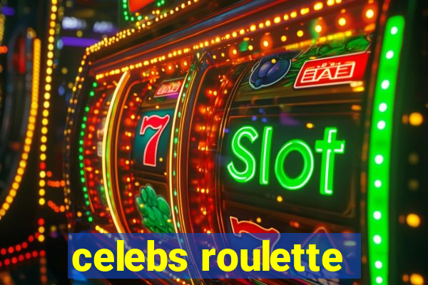 celebs roulette