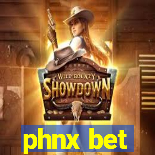 phnx bet