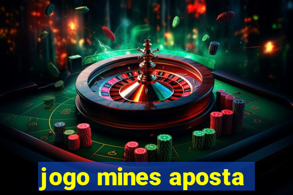 jogo mines aposta