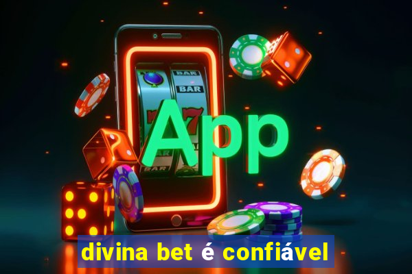 divina bet é confiável