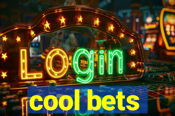 cool bets