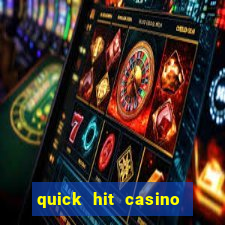 quick hit casino slot games