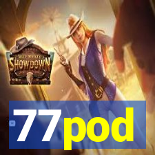 77pod