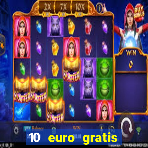 10 euro gratis speelgeld casino