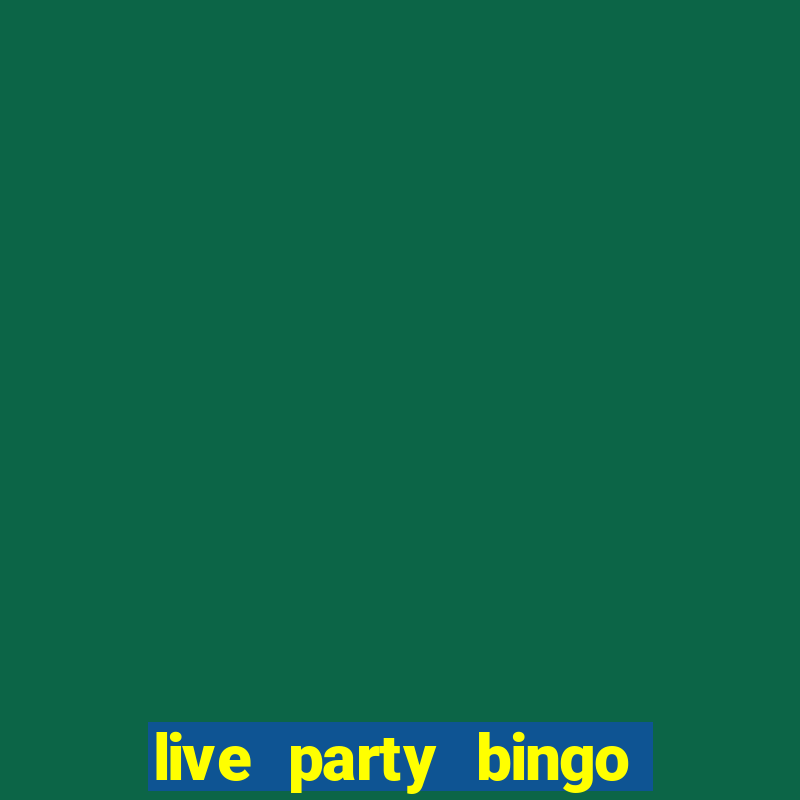 live party bingo mod apk