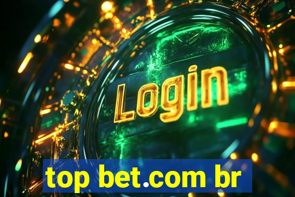 top bet.com br