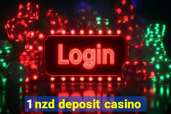 1 nzd deposit casino