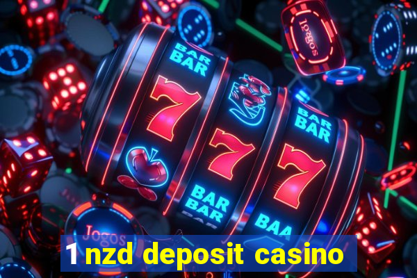 1 nzd deposit casino