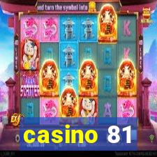 casino 81