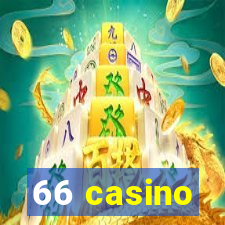 66 casino