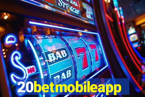 20betmobileapp