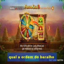 qual a ordem do baralho