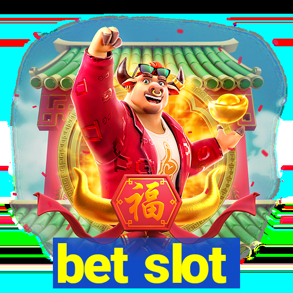 bet slot