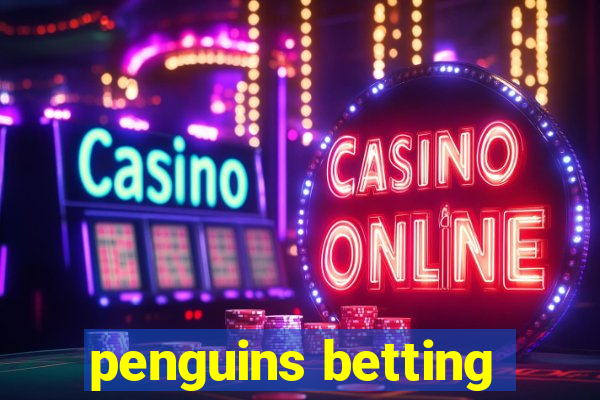 penguins betting