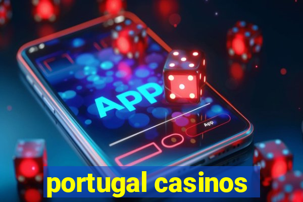 portugal casinos