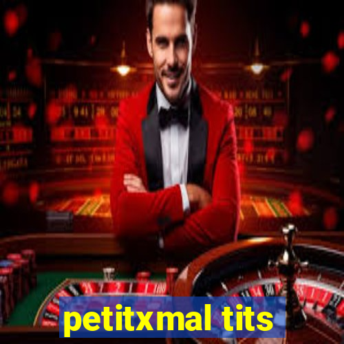 petitxmal tits