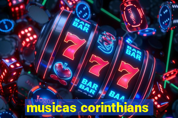 musicas corinthians