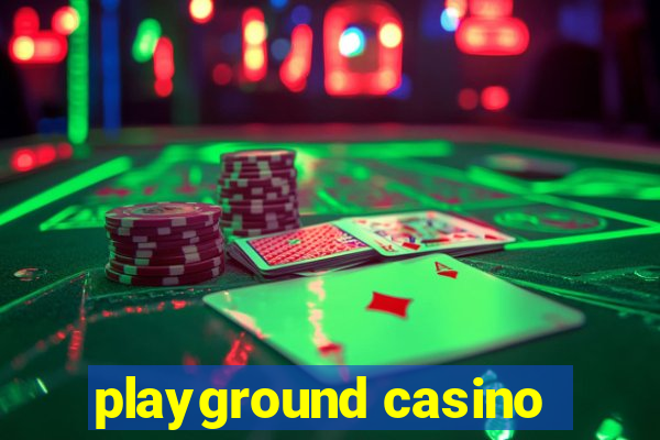 playground casino