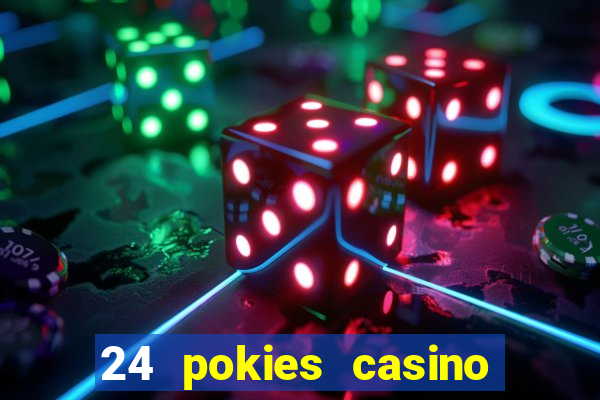 24 pokies casino no deposit bonus