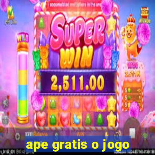 ape gratis o jogo