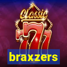 braxzers