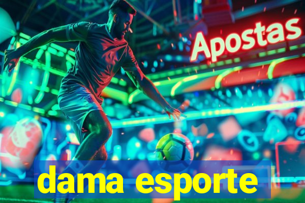 dama esporte