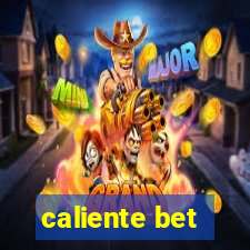 caliente bet