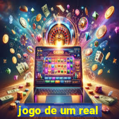 jogo de um real