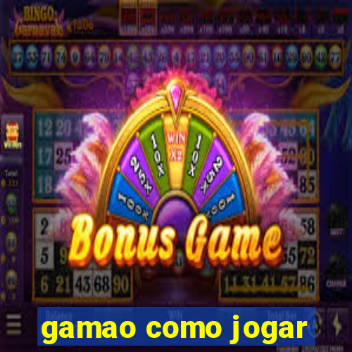 gamao como jogar