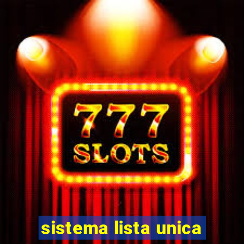 sistema lista unica