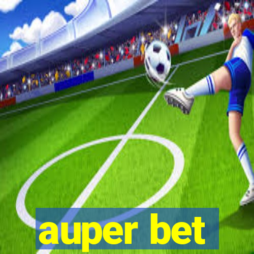 auper bet