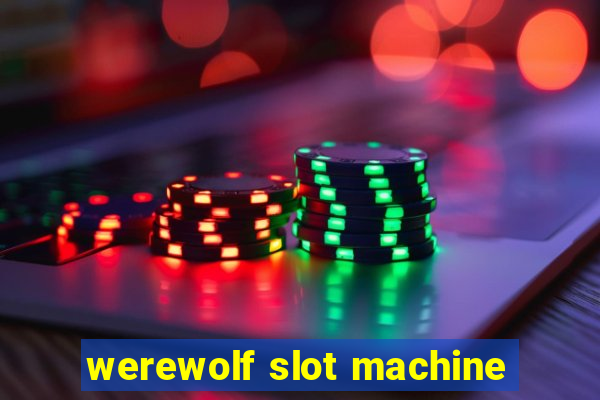 werewolf slot machine