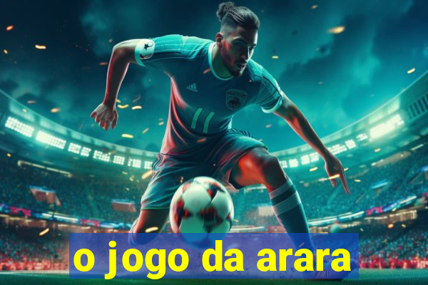 o jogo da arara