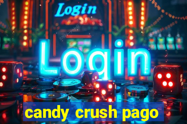 candy crush pago