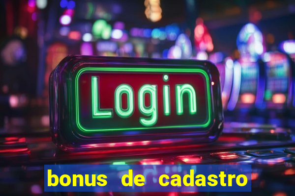 bonus de cadastro vai de bet