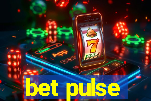 bet pulse