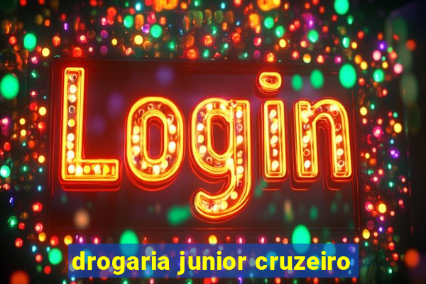 drogaria junior cruzeiro