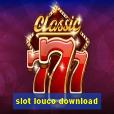 slot louco download