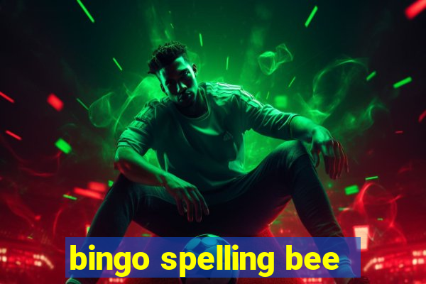 bingo spelling bee