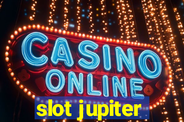 slot jupiter