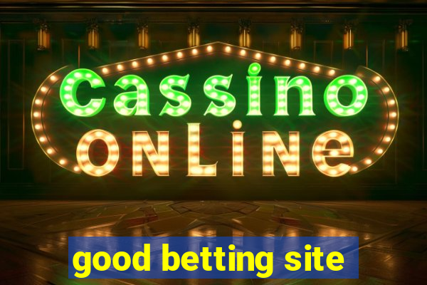 good betting site