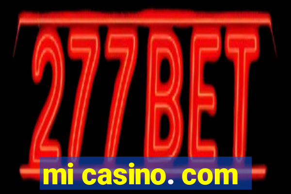 mi casino. com