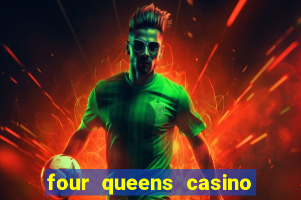 four queens casino las vegas nevada