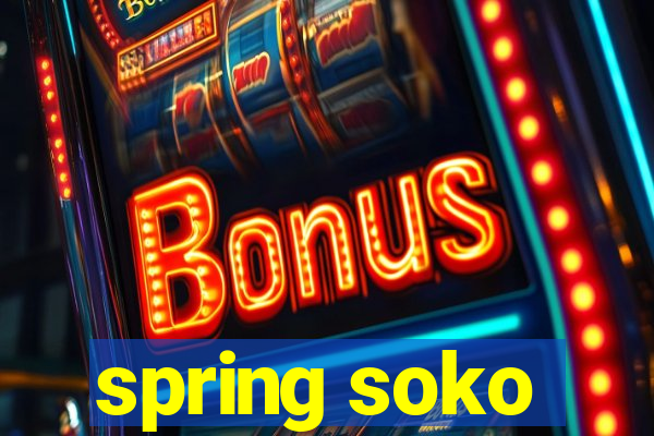 spring soko