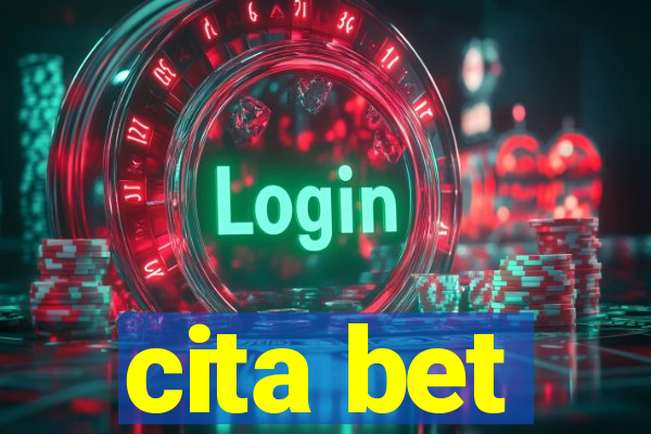 cita bet