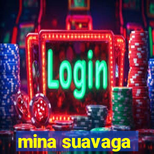 mina suavaga